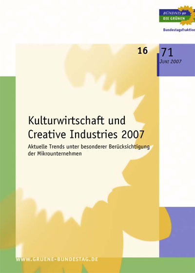 Deutsche Kulturwirtschaft / Creative Industries 2007